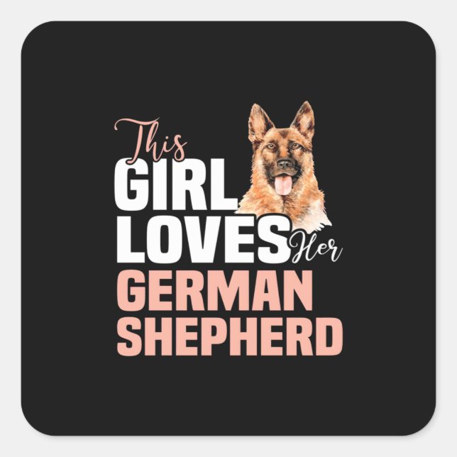 This Girl Loves Her German Shepherd Square Sticker (Front)