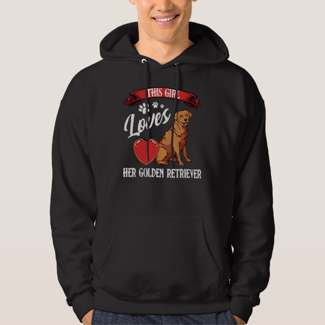 This Girl Loves Her Golden Retriever Dog Saying Hoodie (Front)