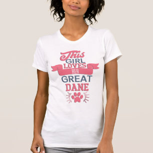 This Girl Loves Her Great Dane TShirt