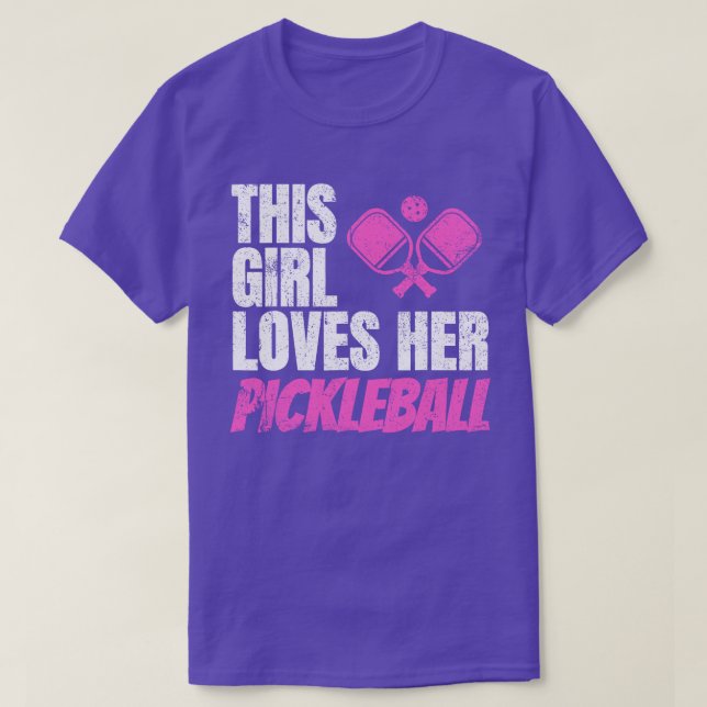 This Girl Loves Her Pickleball T-Shirt (Design Front)