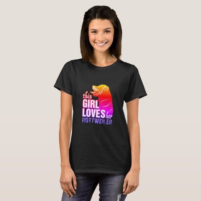 This Girl Loves Her Rottweiler T-Shirt (Front Full)