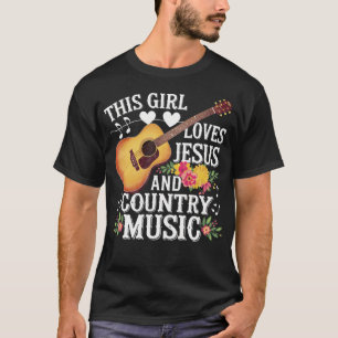 This Girl Loves Jesus And Country Music T-Shirt