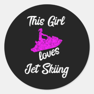This Girl Loves Jet Skiing Watercraft Jet Ski Wate Classic Round Sticker