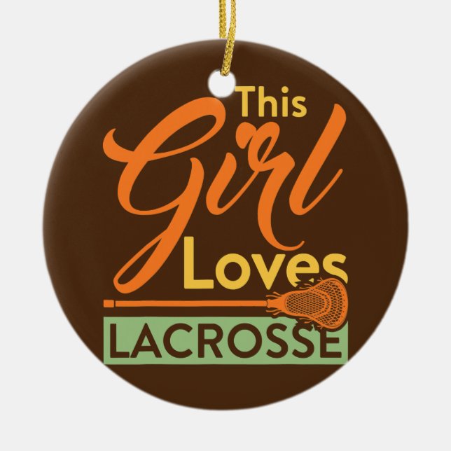 This Girl Loves Lacrosse Player Stick  Ceramic Tree Decoration (Front)
