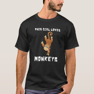 This Girl Loves Monkeys Circus Animal Monkey 1 T-Shirt