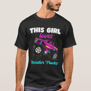 This Girl Loves Monster Trucks Pink Monster Truck T-Shirt