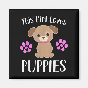 This Girl Loves Puppies Funny Quote Cute Puppy Dog Magnet