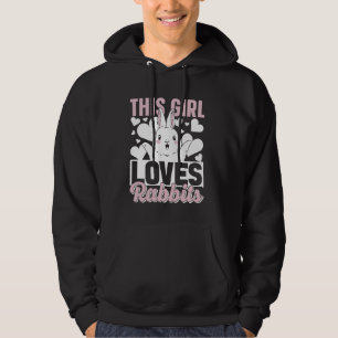 This Girl Loves Rabbits Animal Bunny Lover Rabbit Hoodie
