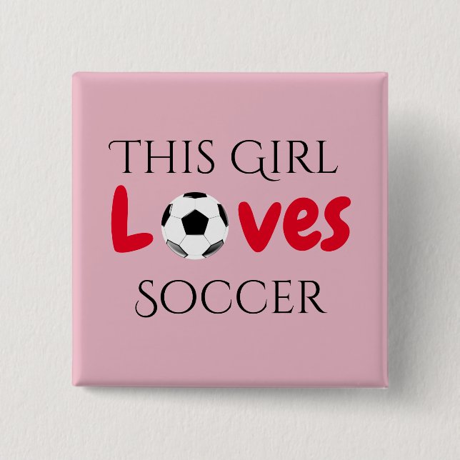This Girl Loves Soccer - Soccer Ball   15 Cm Square Badge (Front)