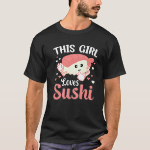 This Girl Loves Sushi T-Shirt