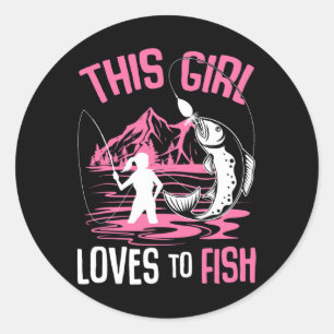 This Girl Loves To Fish Fishing Girls  Classic Round Sticker