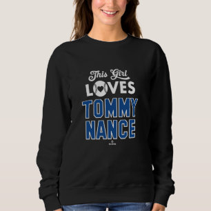 This Girl Loves Tommy Nance Toronto Baseball MLBPA Sweatshirt