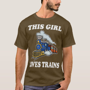 This Girl Loves Trains T-Shirt