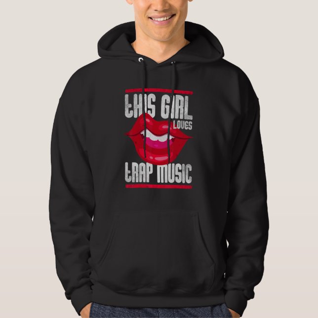 This Girl Loves Trap Music Hip Hop Girls Hoodie (Front)