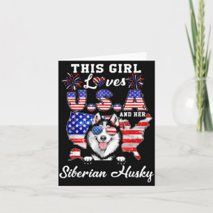 This Girl Loves USA and Dog 4th of July Siberian Card