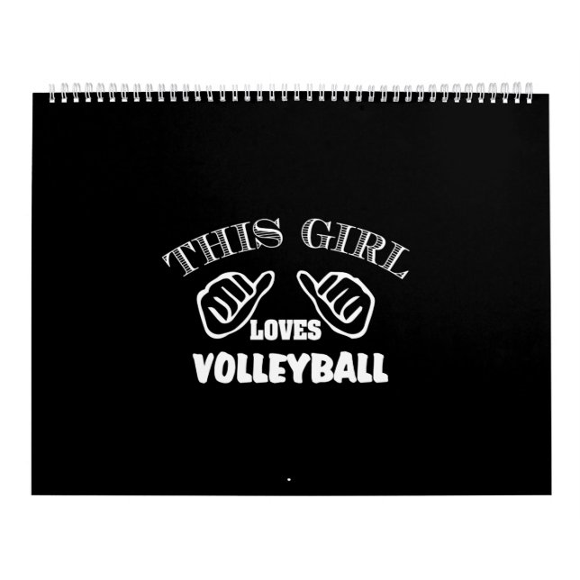 this girl loves volleyball calendar (Cover)