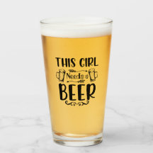 This Girl Needs a Beer