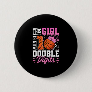 This Girl Now 10 Double Digits Sketll 10 Year Birt 6 Cm Round Badge