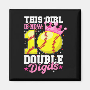 This Girl Now 10 Double Digits Softll 10 Year Old  Magnet