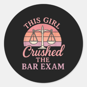 This Girl Ped Bar Exam Funny Law Student Lawyer Gi Classic Round Sticker