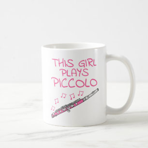 This Girl Plays Piccolo, Female Woodwind Musician Coffee Mug