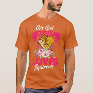 This Girl Really Loves Squirrels 2 T-Shirt