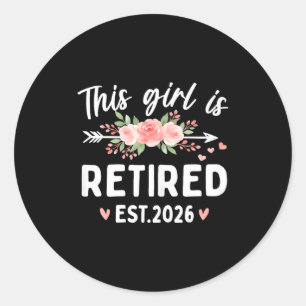 This Girl Retired 2026 Floral Classic Round Sticker