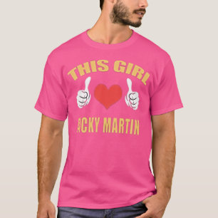 This Girl Ricky Martin 	s. T-Shirt