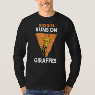 This Girl Runs On Giraffes T-Shirt