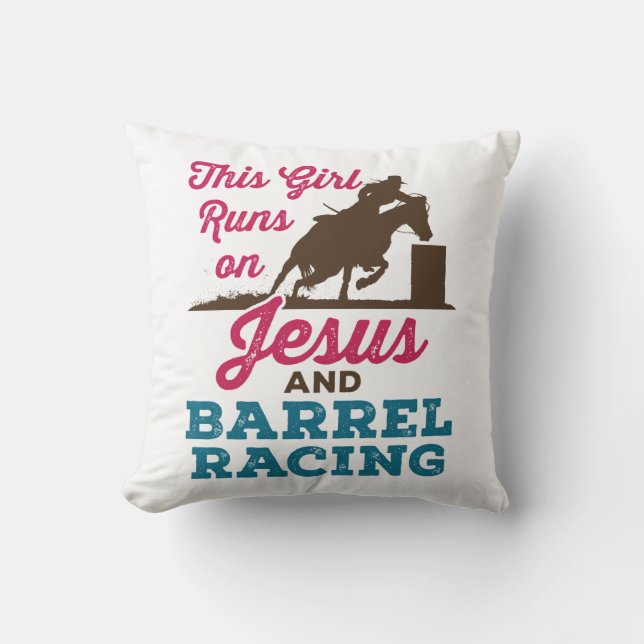 This Girl Runs on Jesus and Barrel Racing Cushion (Front)
