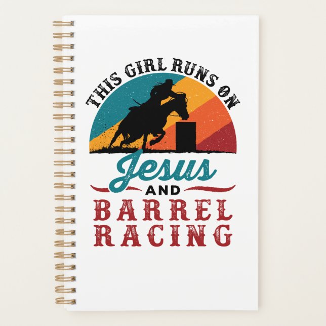 This Girl Runs on Jesus and Barrel Racing Planner (Front)