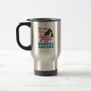This Girl Runs on Jesus and Barrel Racing Travel Mug