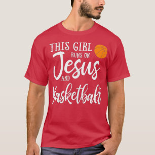This Girl Runs On Jesus And Basketball Christian G T-Shirt