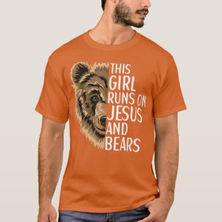 This Girl Runs On Jesus And Bears Bear Apparel Gri T-Shirt