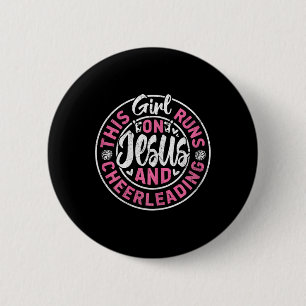 This Girl Runs On Jesus And Cheerleading - Cheer G 6 Cm Round Badge