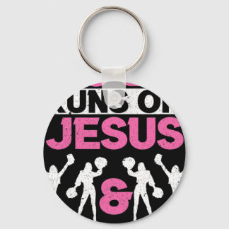 This Girl Runs On Jesus And Cheerleading Cheerlead Key Ring