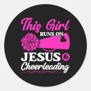 This Girl Runs On Jesus And Cheerleading Classic Round Sticker