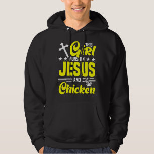 This Girl Runs On Jesus And Chicken Chicken Farmer Hoodie
