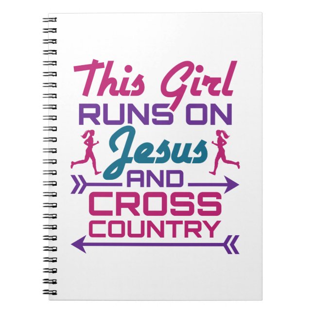This Girl Runs on Jesus and Cross Country Notebook (Front)