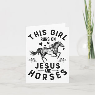 This Girl Runs On Jesus And Horses Equestrian Hors Card