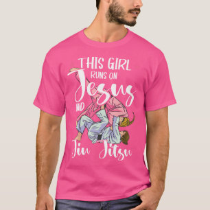 This Girl Runs On Jesus And Jiu Jitsu T-Shirt