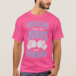This Girl Runs On Jesus And Kickboxing Christian T-Shirt