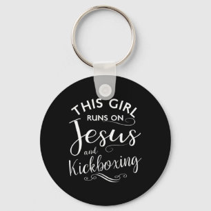 This Girl Runs On Jesus And Kickboxing Martial Art Key Ring