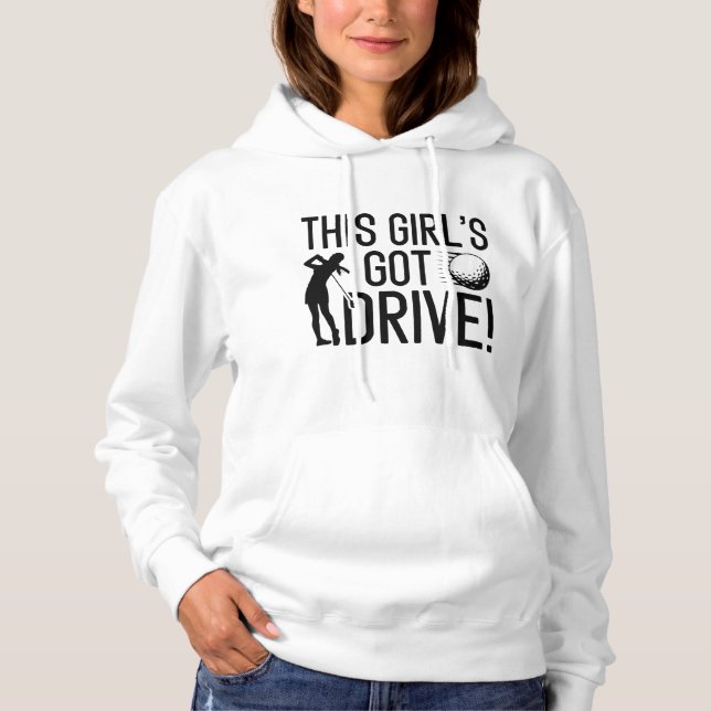 This Girl’s Got Drive Hoodie (Front)