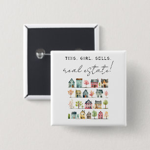 This Girl Sells Real Estate 15 Cm Square Badge