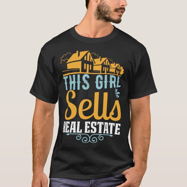 This Girl sells real Estate Female Realtor T-Shirt (Front)