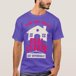 This Girl Sells Real Estate  T-Shirt