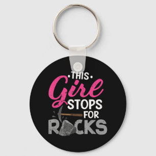 This Girl Stops For Rocks Rock Collector Geode Hu Key Ring