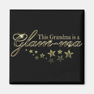This Grandma is a Glam-ma Magnet