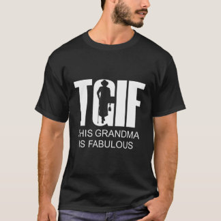 This Grandma Is Fabulous Tee